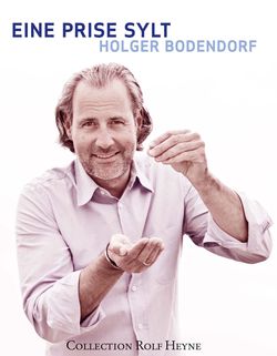 Holger Bodendorf: Eine Prise Sylt