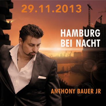 Anthony Bauer Jr. - "Hamburg bei Nacht"