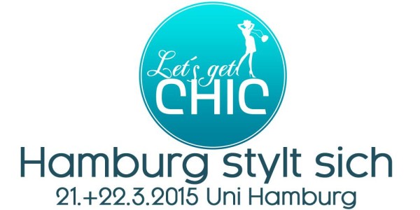 Neues Hamburger Modeevent Let´s get chic | Neues Hamburger Modeevent - Let´s get chic