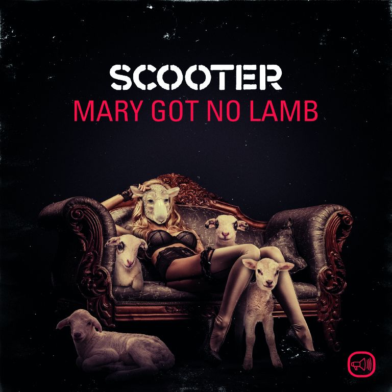 Scooter: „Mary Got No Lamb“ | Scooter: „Mary Got No Lamb“