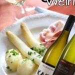 Wein und Spargel – Das kulinarisch Duo