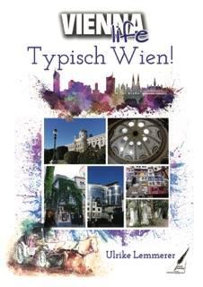 Die unterhaltsame Reise-Vorbereitung und idealer Begleiter durch Wien | Die unterhaltsame Reise-Vorbereitung und idealer Begleiter durch Wien