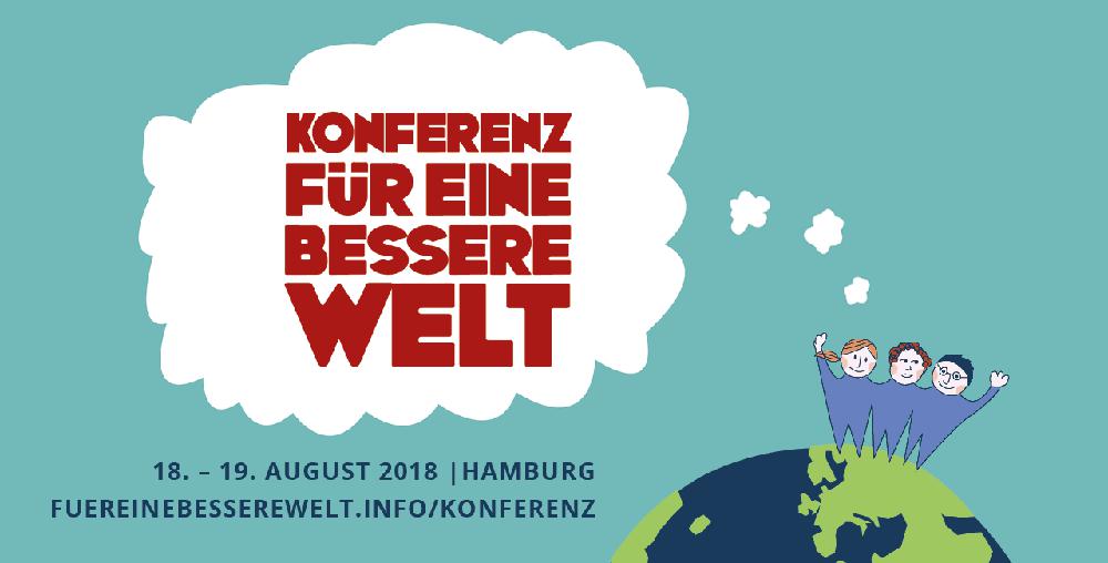 Idealistentreff in HH: Konferenz für eine bessere Welt am 18.-19.08.2018