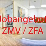 Jobangebot : Zahnarztpraxis Dr. Ines von Stamm sucht ZMV / ZFA