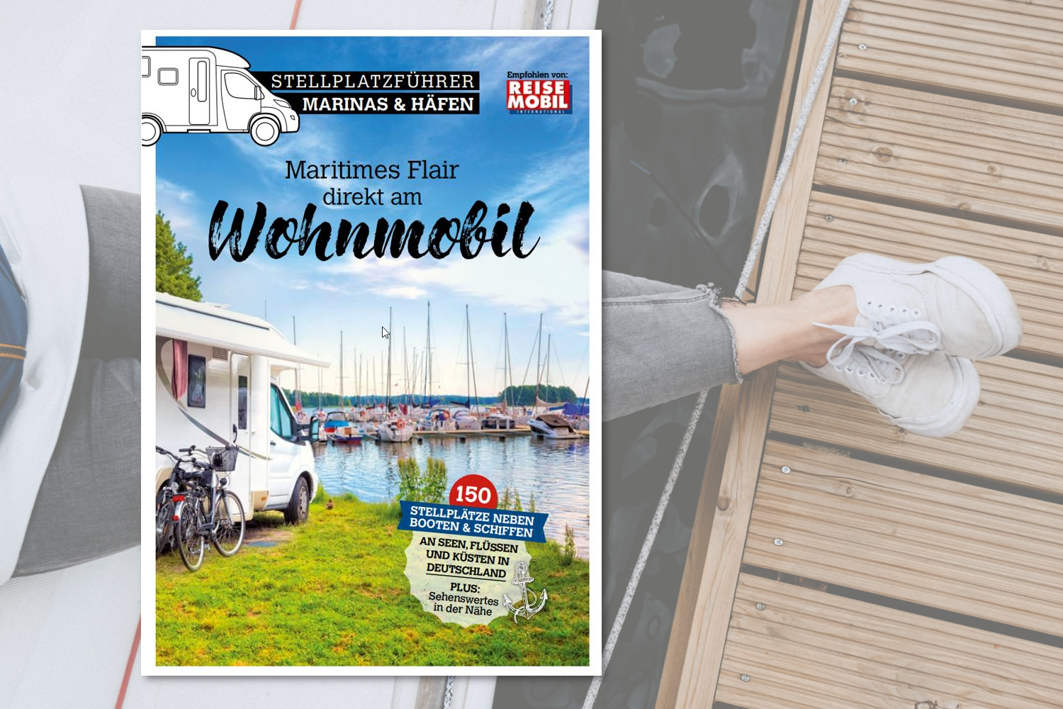 Maritimes Flair direkt am Wohnmobil | Stellplatzführer Marinas & Häfen