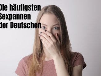 Was sind die häufigsten Sexpannen in deutschen Schlafzimmern?