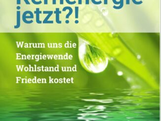 Kernenergie jetzt?! Von Wilfried Hahn