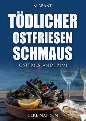 Cover "Tödlicher Ostfriesenschmaus" | Cover "Tödlicher Ostfriesenschmaus"