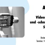 Videoproduktion und -schnitt mit dem Smartphone