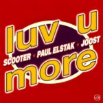 Neuer Hardcore-Track: Scooter x Paul Elstak x Joost "Luv U More"