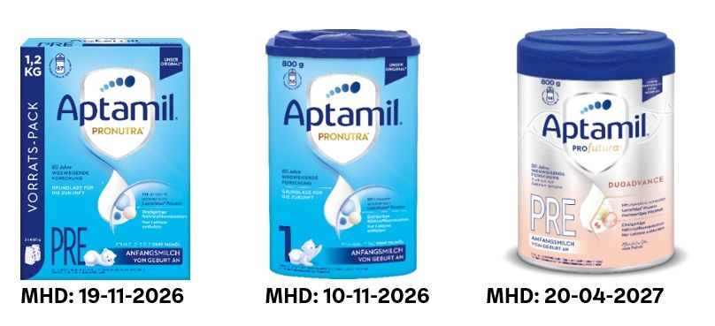 Aptamil Pronutra Pre, 1,2kg: MhD 19-11-2026; Aptamil Pronutra 1 DE, 800g: MhD 10-11-2026 und Aptamil Profutura Pre D, 800g: MhD 20-04-2027