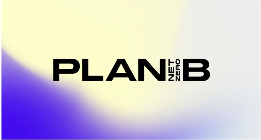 PLAN B NET ZERO nachhaltige Energie zu einem Lifestyle-Produkt
