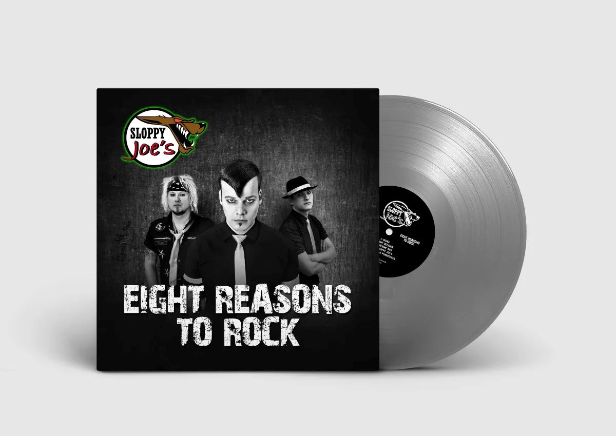 Sloppy Joe's - Eight Reasons To Rock (Special Edition Vinyl LP)